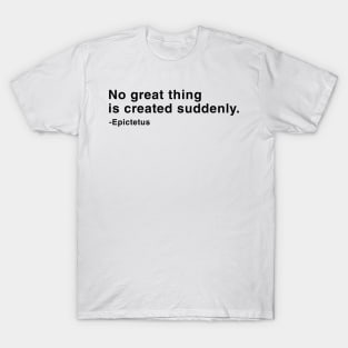 Stoic Epictetus Quote T-Shirt